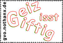 Geiz isst Giftig